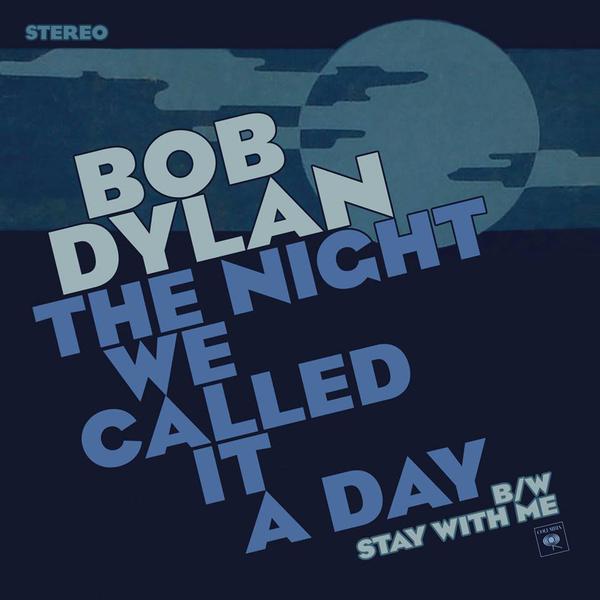 Bob Dylan - The Night We Called It A Day (blue) 7