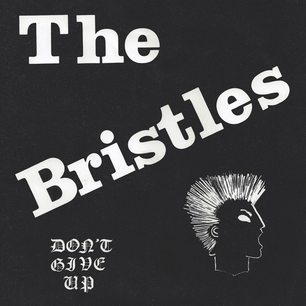Bristles - Don´t Give Up (Brown Vinyl) - 7´