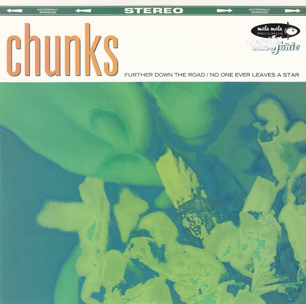 Chunks - Further Down The Road / No One Ever Leaves A Star - 7´´
