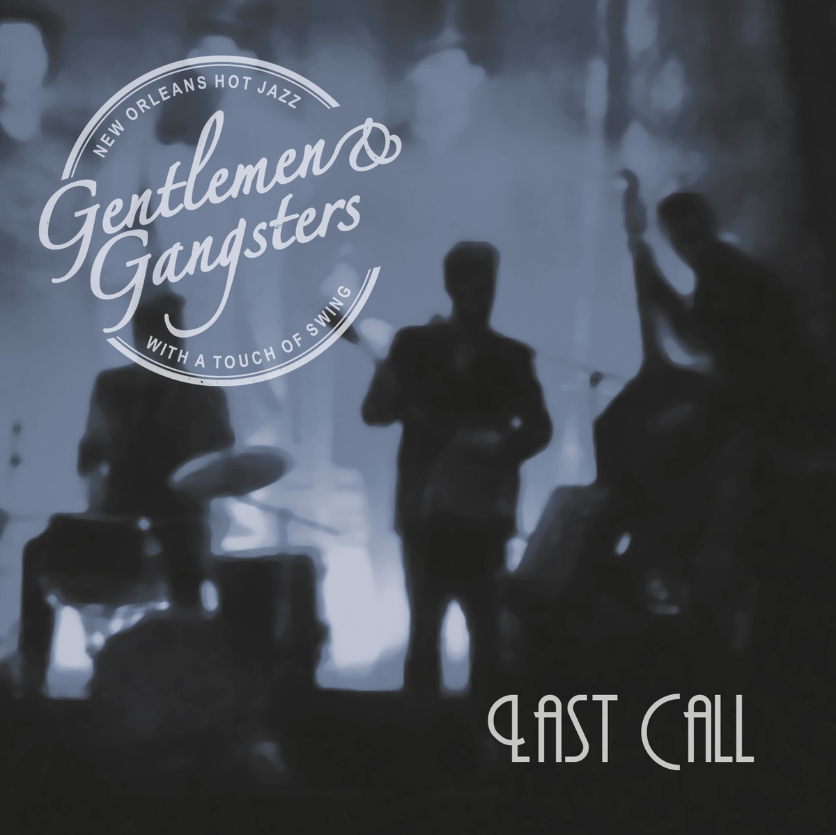 Gentlemen & Gangsters - Last Call CD