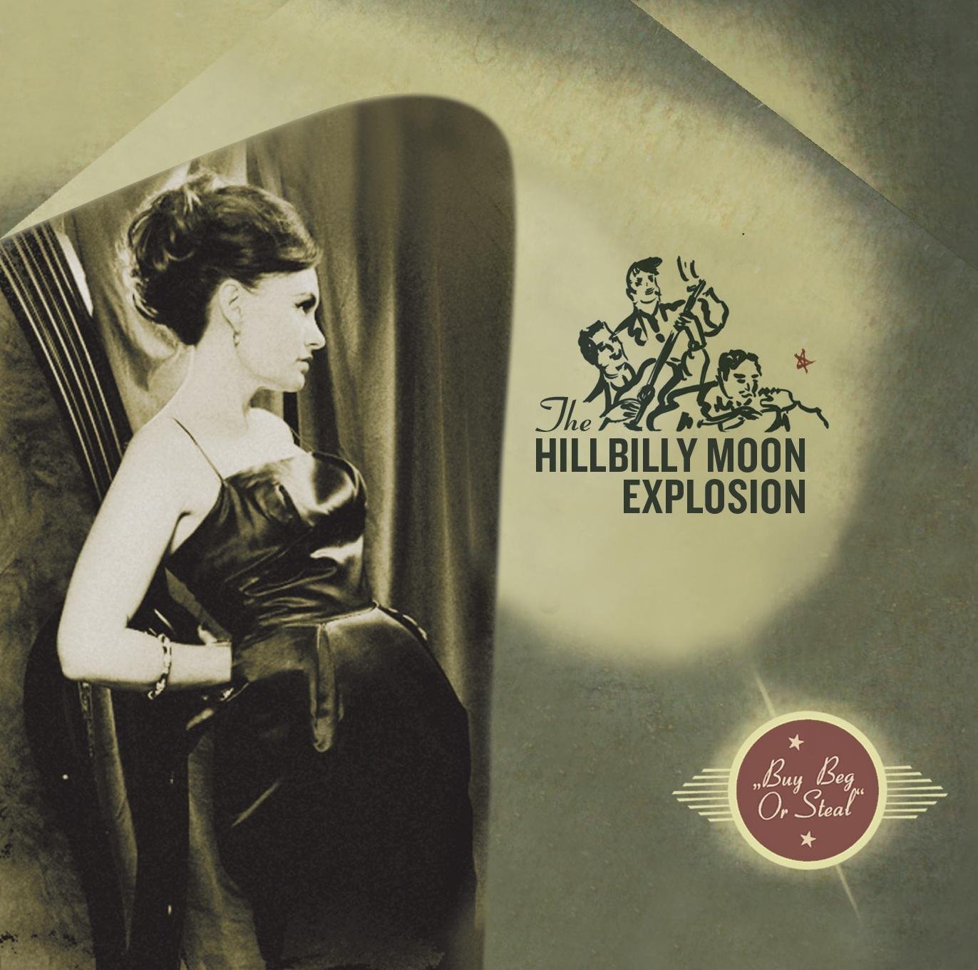 Hillbilly Moon Explosion - Buy Beg Or Steal - LP