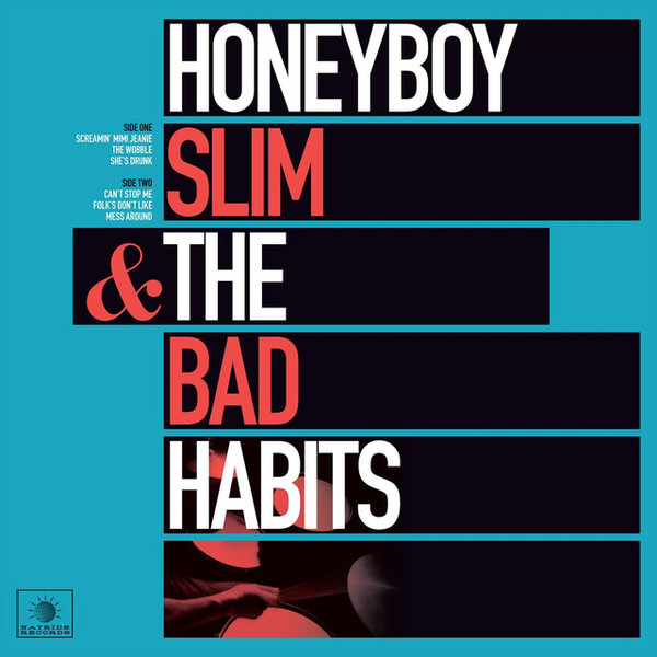 Honeyboy Slim & The Bad Habits - In Glorious Stereo EP - 12´