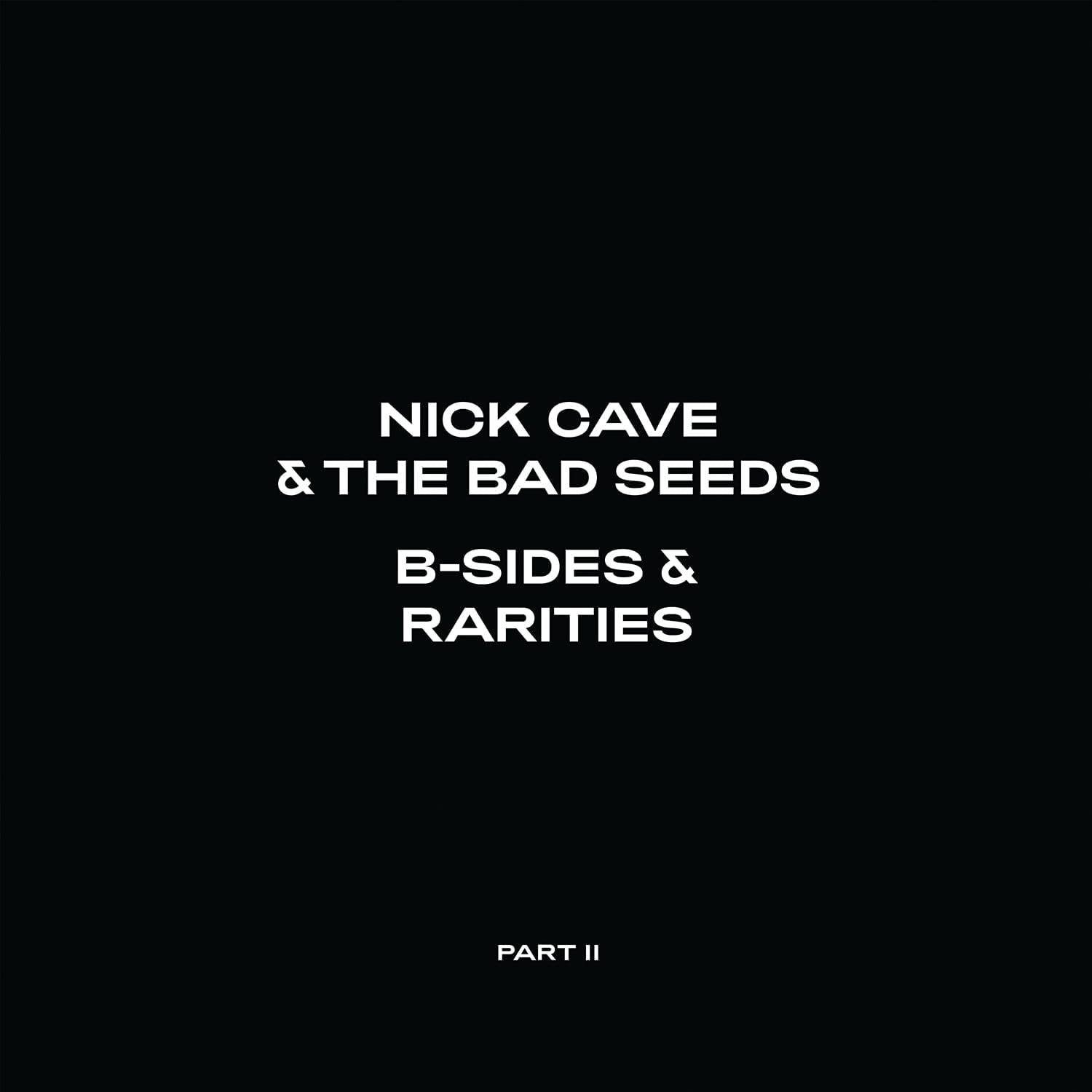 Nick Cave & The Bad Seeds - B-Sides & Rarities Part II - 2 x LP