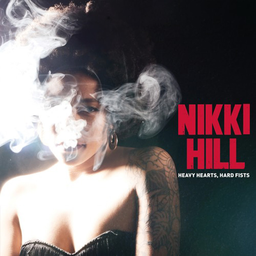 Nikki Hill - Heavy Hearts, Hard Fists (Smoky Shack Vinyl) - LP