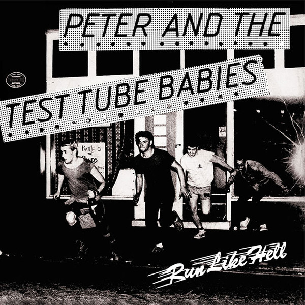 Peter And The Test Tube Babies ‎– Run Like Hell - 7"