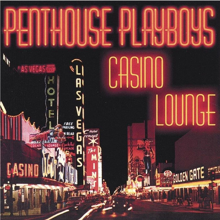 Penthouse Playboys - Casino Lounge - CD