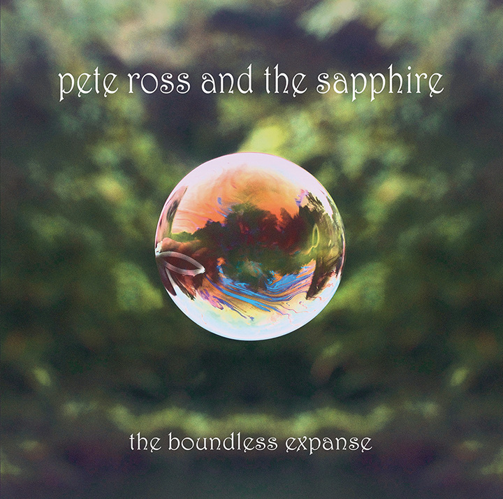 Pete Ross And The Sapphire - The Boundless Expanse - CD