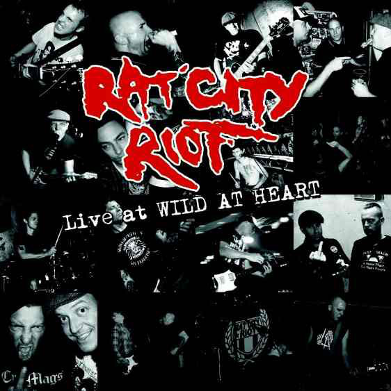 Rat City Riot - Live At Wild At Heart - CD
