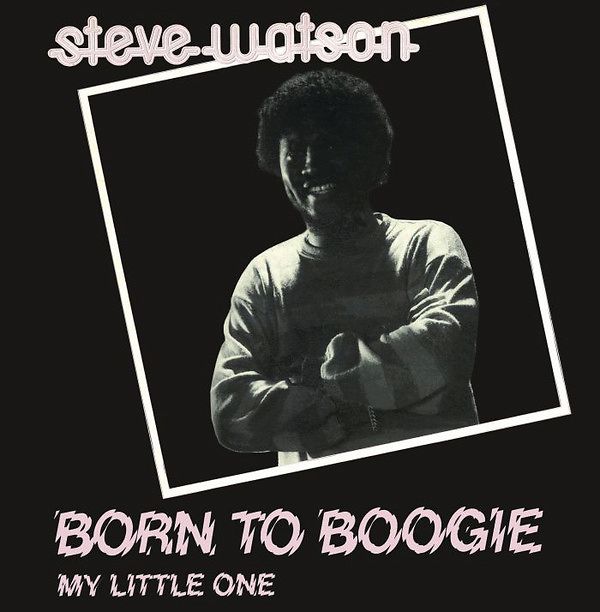 Steve Watson - Born To Boogie / My Little One (Clear Vinyl)(RSD2022) - 12´´