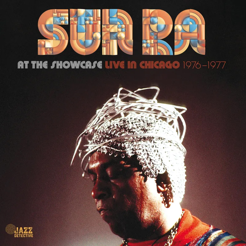 Sun Ra - Sun Ra At The Showcase: Live In Chicago 1976-1977 (RSD2024) - 2 x LP