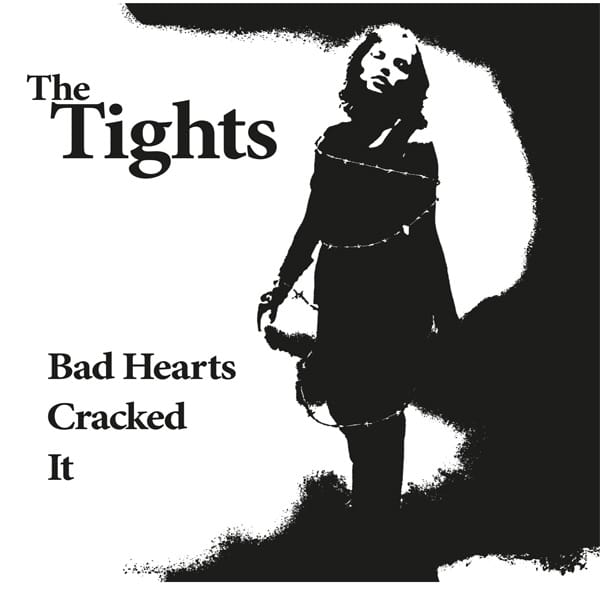 Tights, The - Bad Hearts - 7´