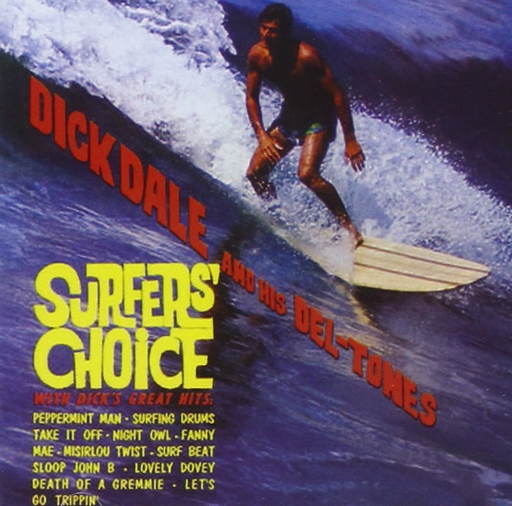 Dick Dale and His Del-Tones - Surfers´ Choice (180g) - LP