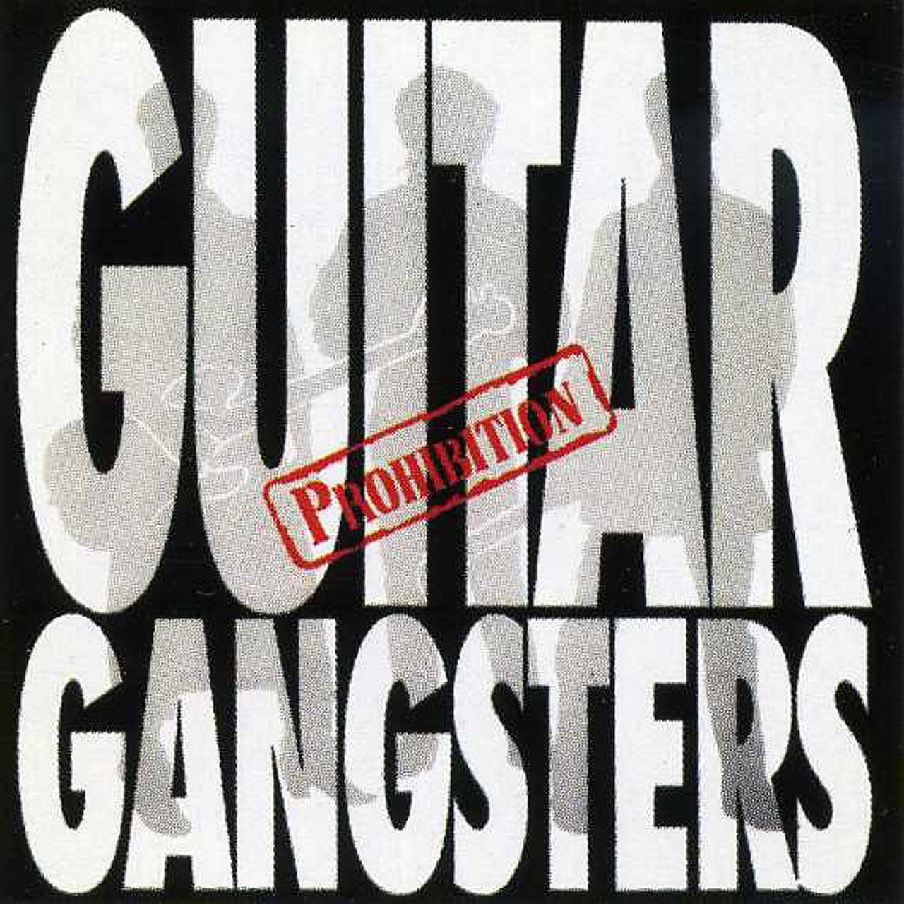 Guitar Gangsters - Prohibition - LP