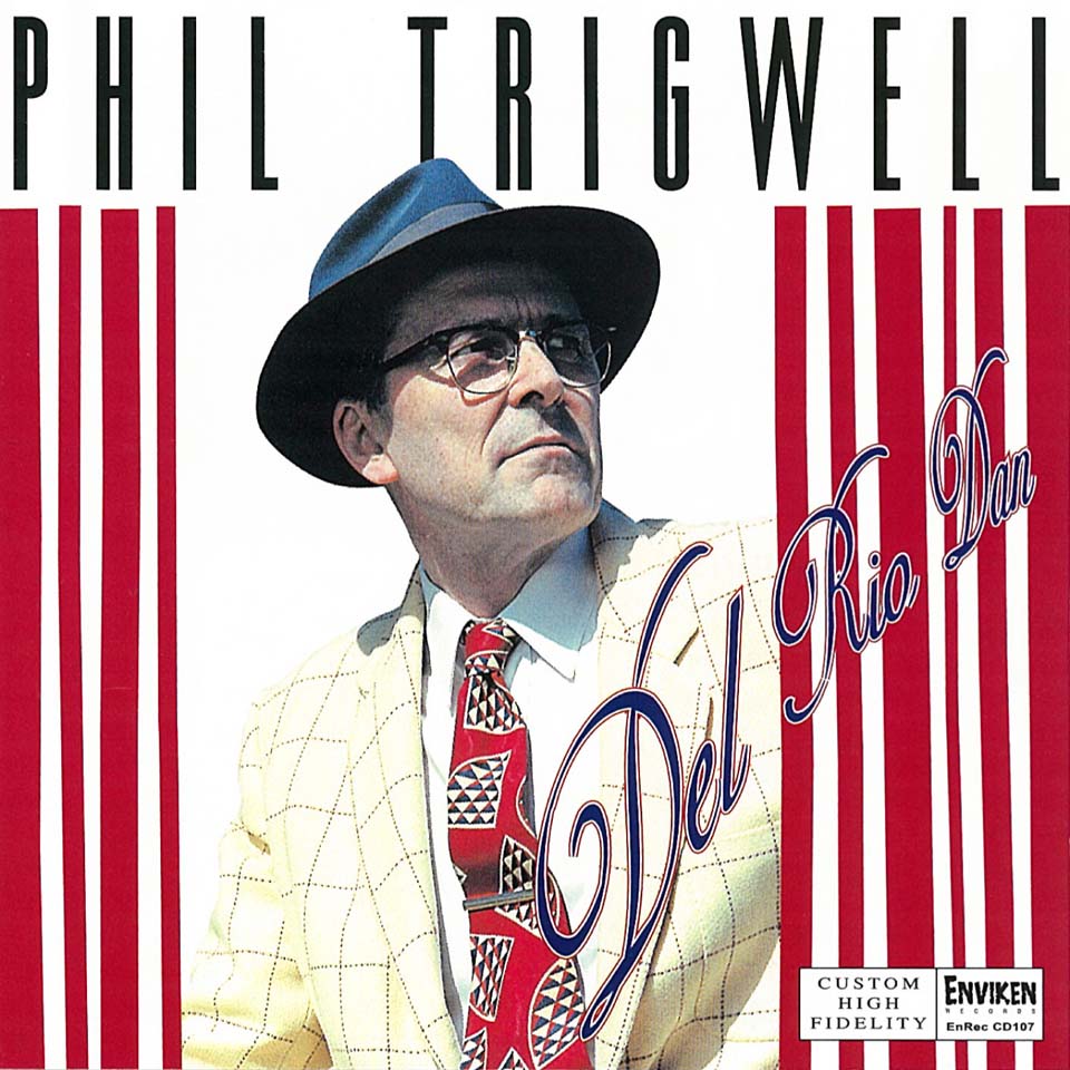 Phil Trigwell - Del Rio Dan - LP