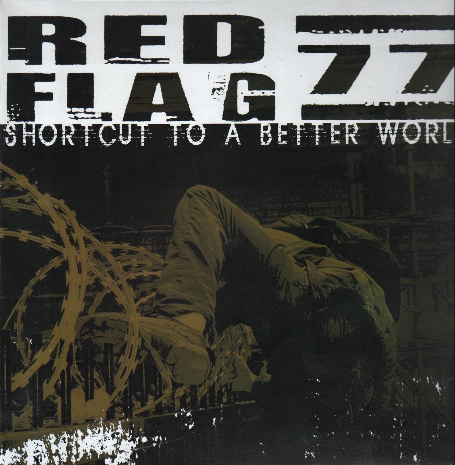 Red Flag 77 - Short Cut To A Better World - LP