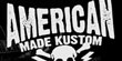 American Made Kustom