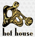 Hot House