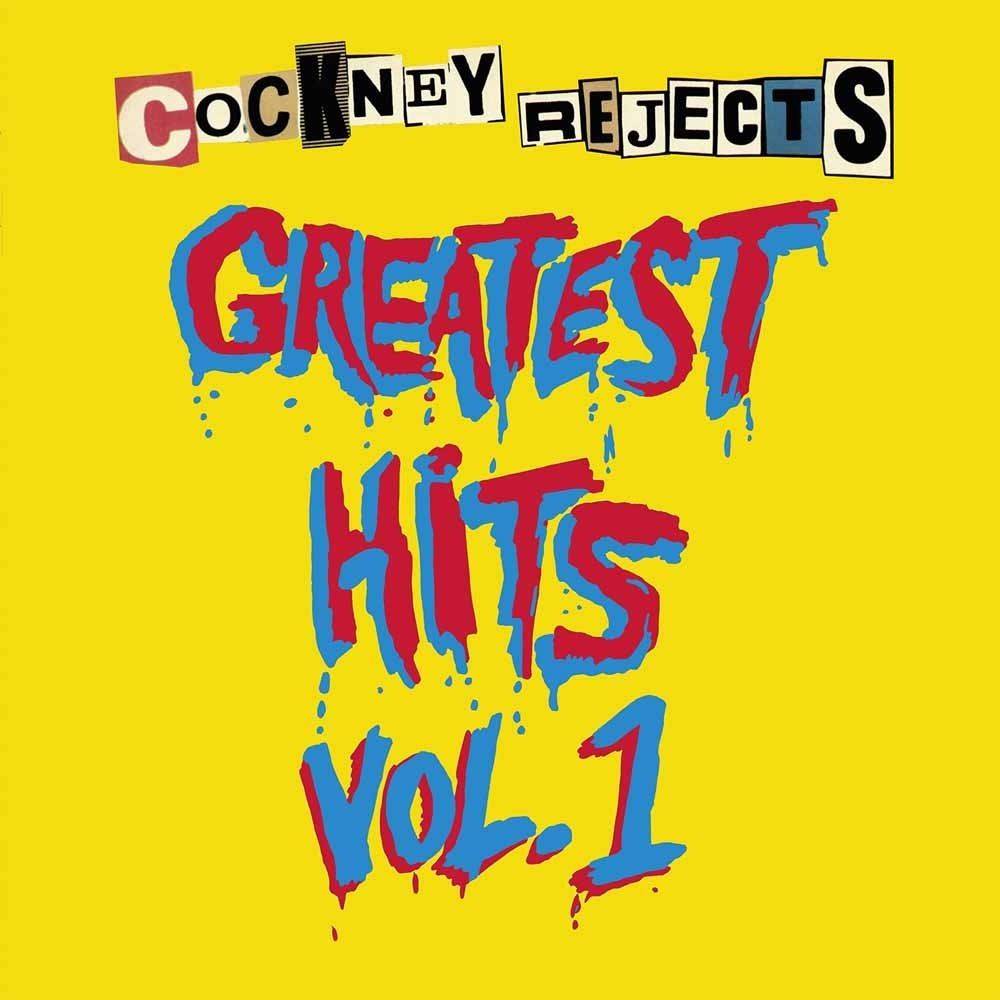 Cockney Rejects - Greatest Hits Vol. 1 - LP