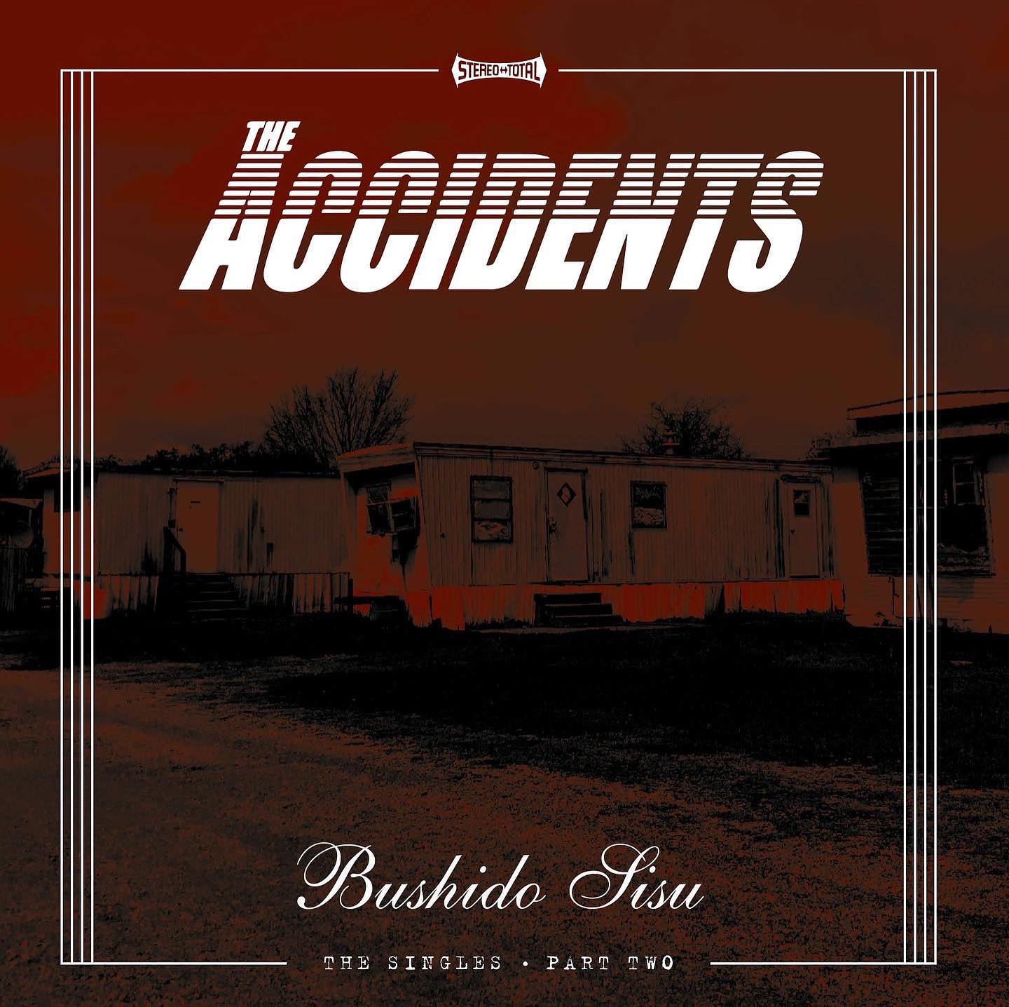 Accidents, The - Bushido Sisu The Singles (Part Two)(Red Vinyl) - LP