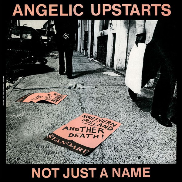 Angelic-Upstarts---Not-Just-A-Name