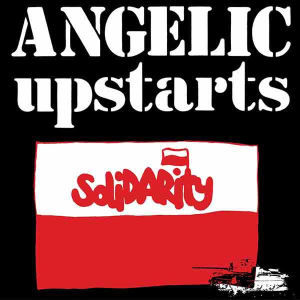 Angelic Upstarts - Solidarity - 7´ EP