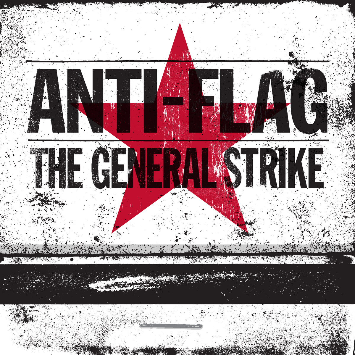 Anti-Flag---General-Strike---Anniversary-Edition