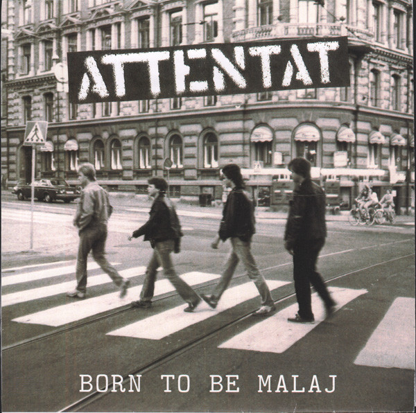 Attentat - Born To Be Malaj (Clear Vinyl) - 7´