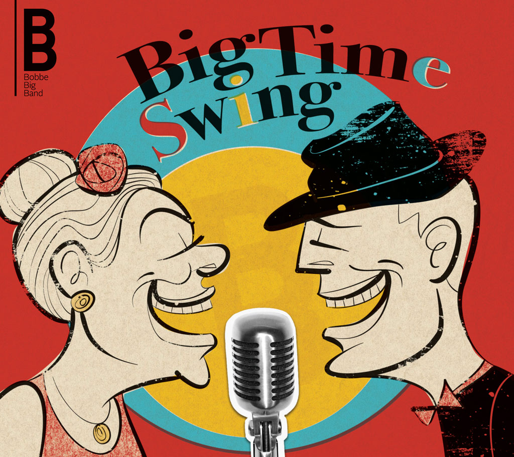 Bobbe Big Band - Big Time Swing - CD