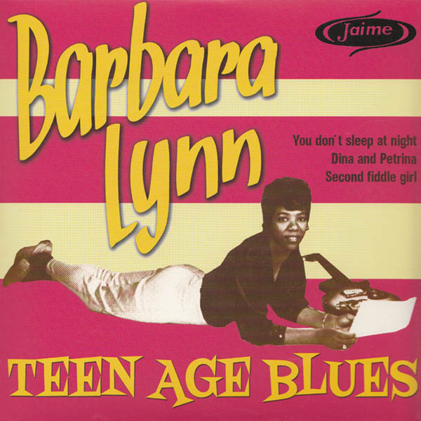 Barbara Lynn - Teen Age Blues 7´ EP