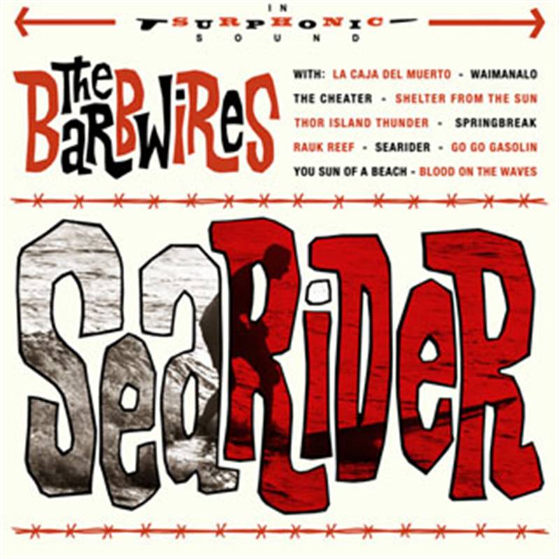 Barbwires, The - Searider (180g) - LP