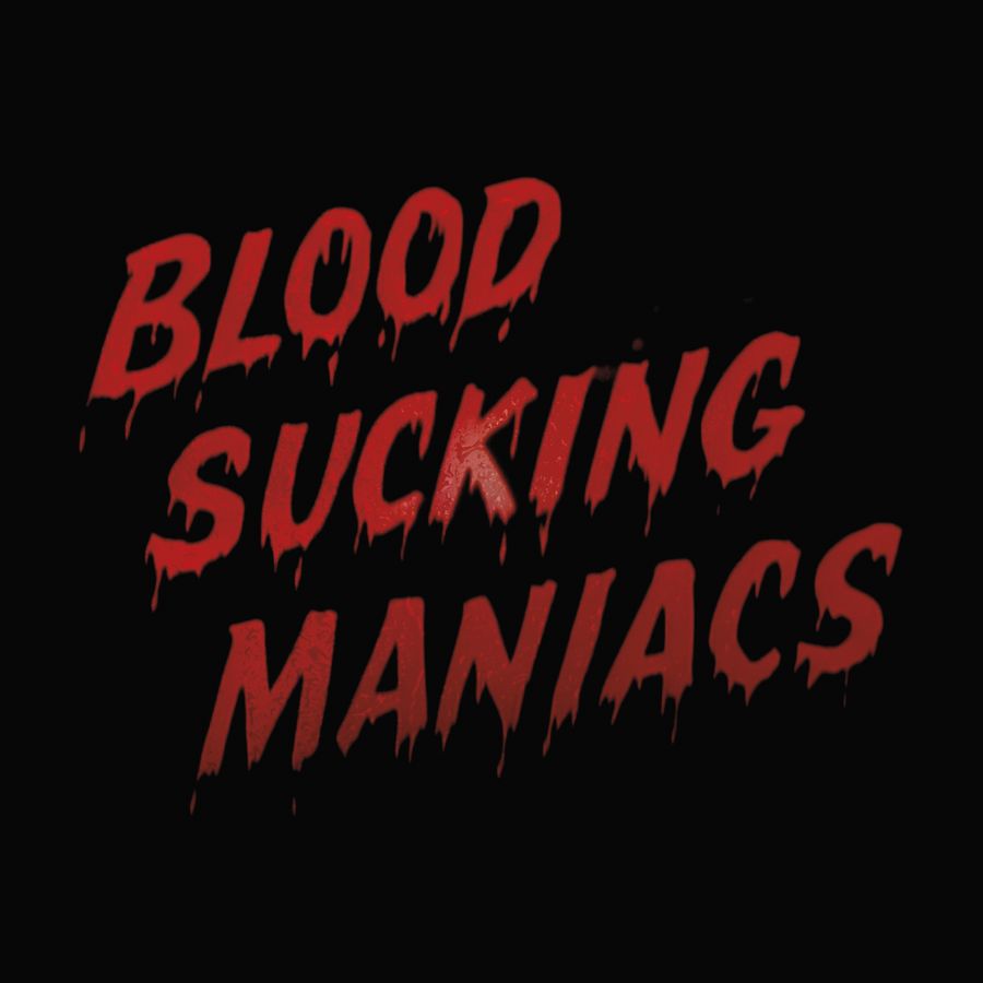 Blood Sucking Maniacs - Blood Sucking Maniacs - 2 x LP