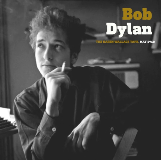 Bob Dylan - The Karen Wallace Tape, May 1960 - LP