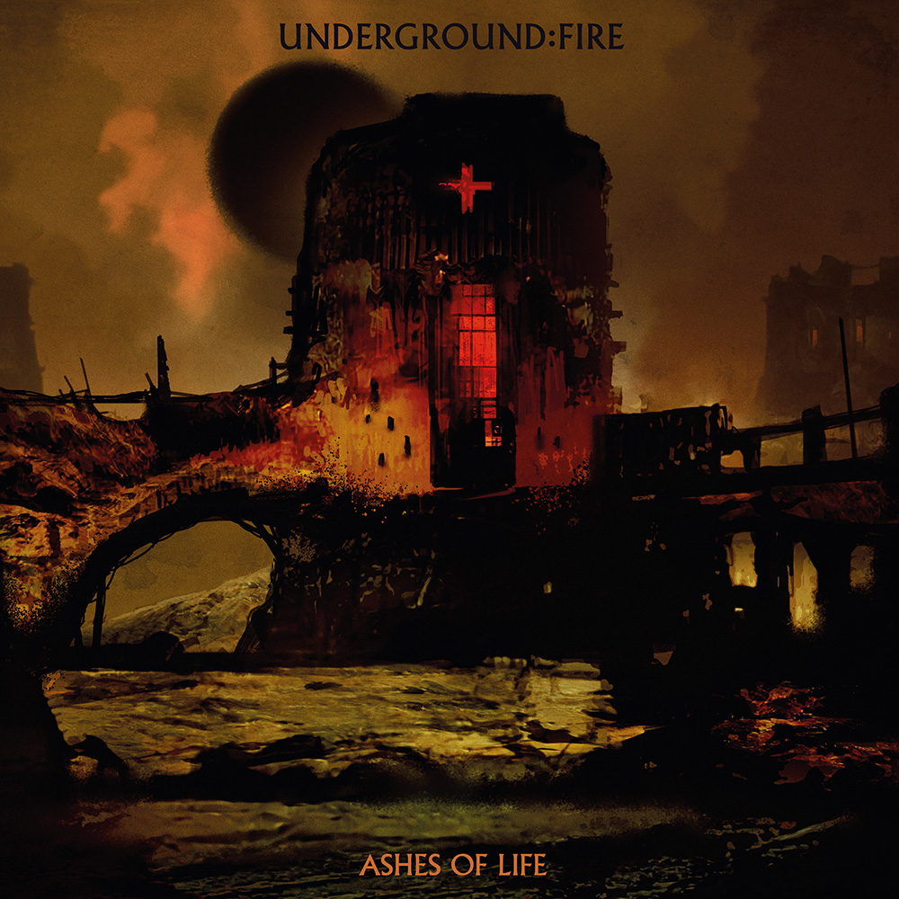 Underground Fire - Ashes Of Life - LP