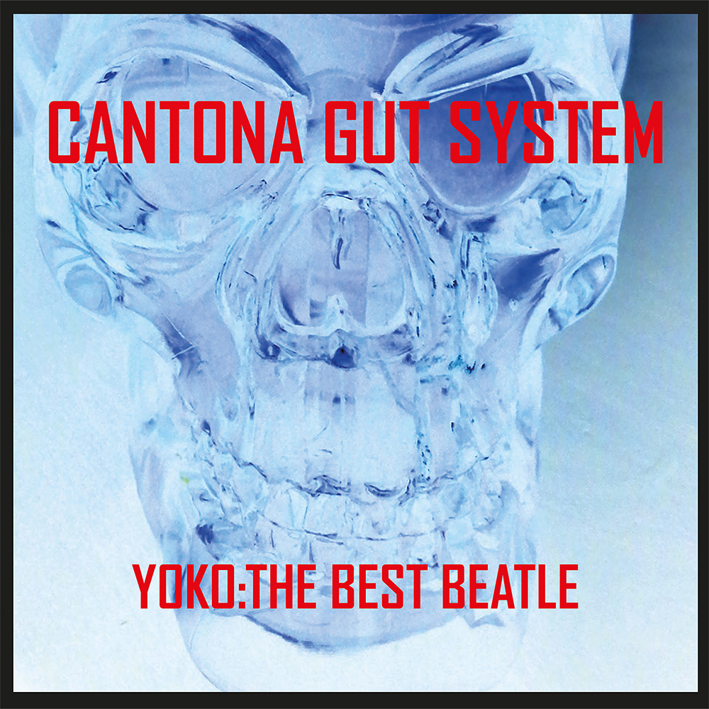 Cantona Gut System - Yoko:The Best Beatle - LP