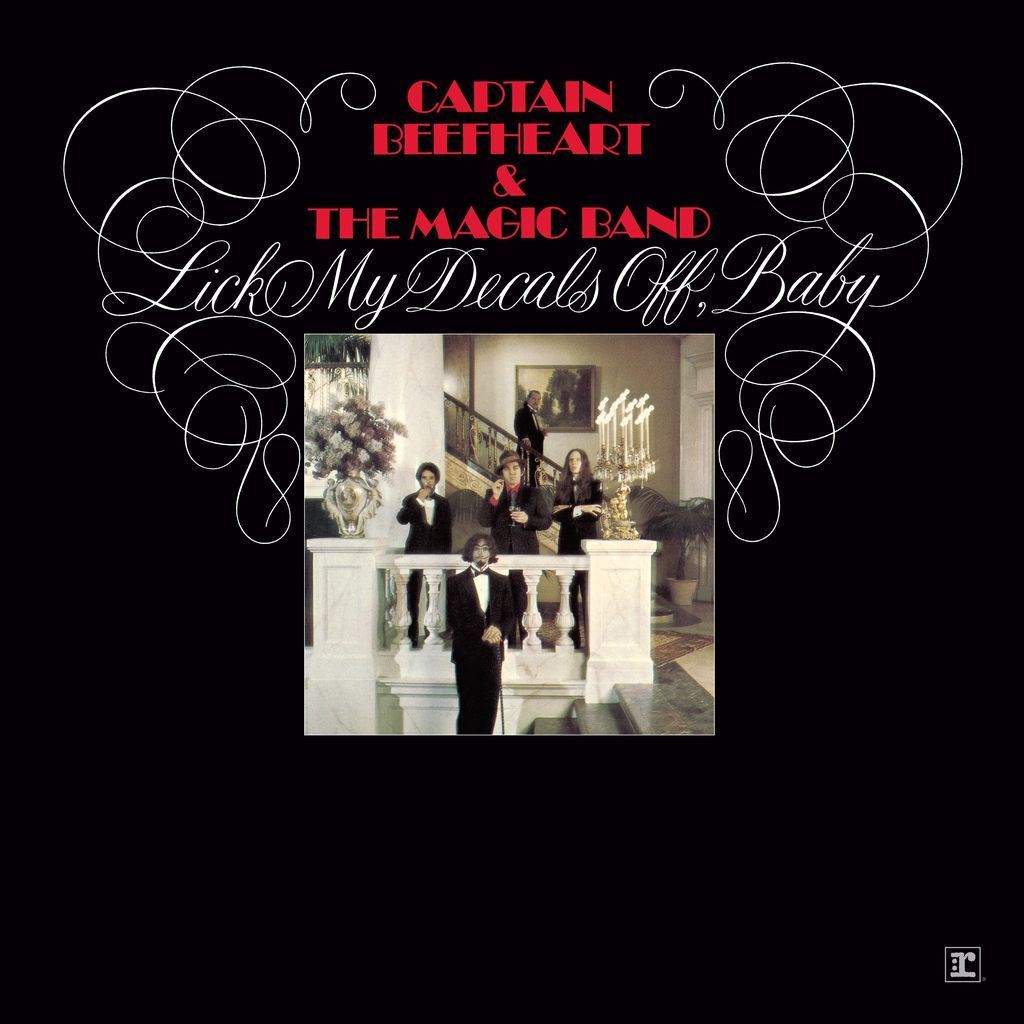 Captain Beefheart & The Magic Band - Lick My Decals Off, Baby (Deluxe Edition)(R