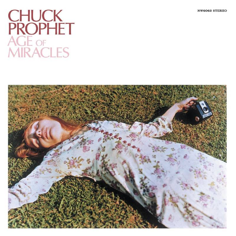 Chuck Prophet - The Age of Miracles (RSD2022) - LP