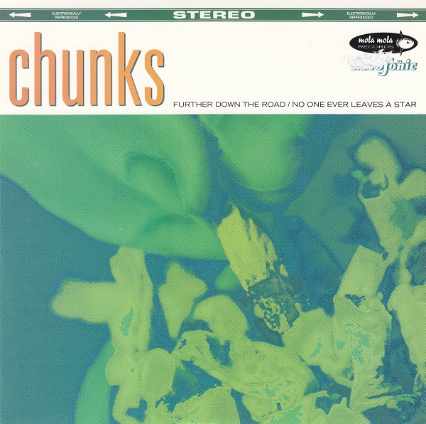 Chunks - Further Down The Road / No One Ever Leaves A Star - 7´´