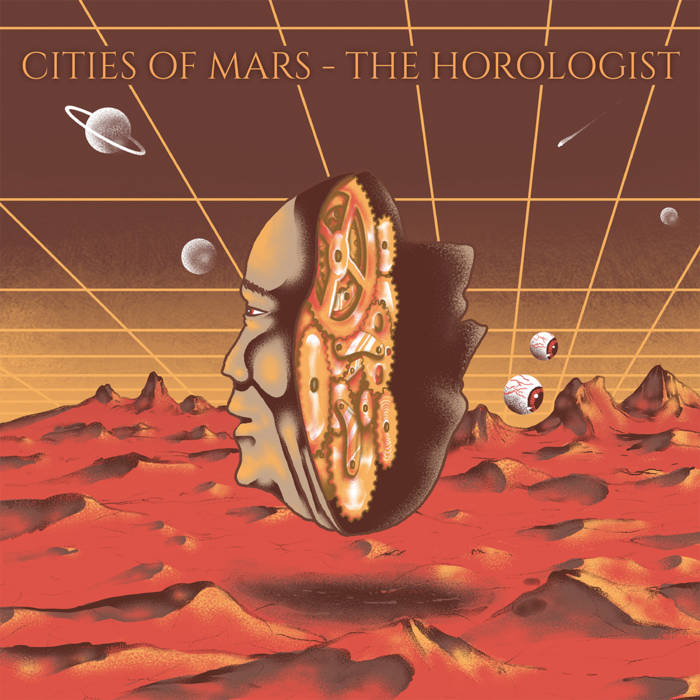 Cities Of Mars - The Horologist (Orange Vinyl) - LP