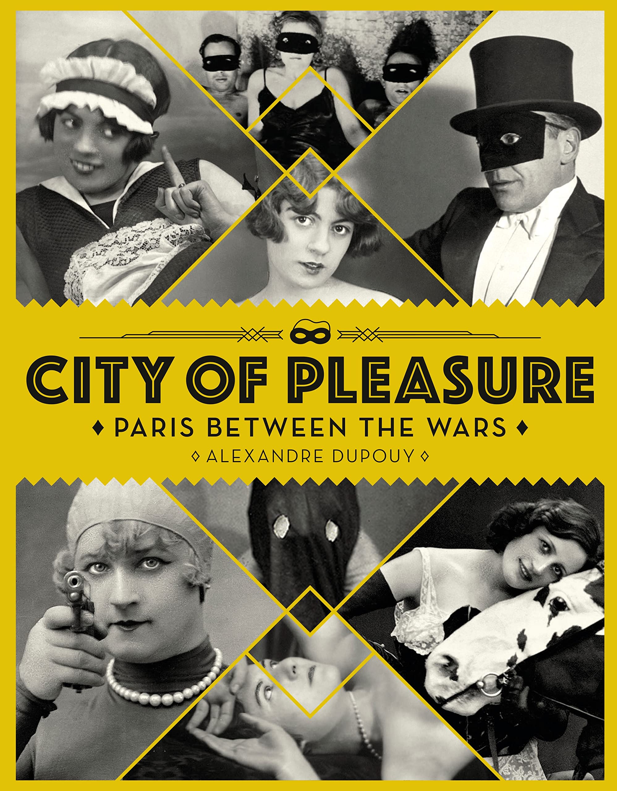 City of Pleasure: Paris Between the Wars