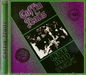Coffin Nails - Live And Rockin - CD