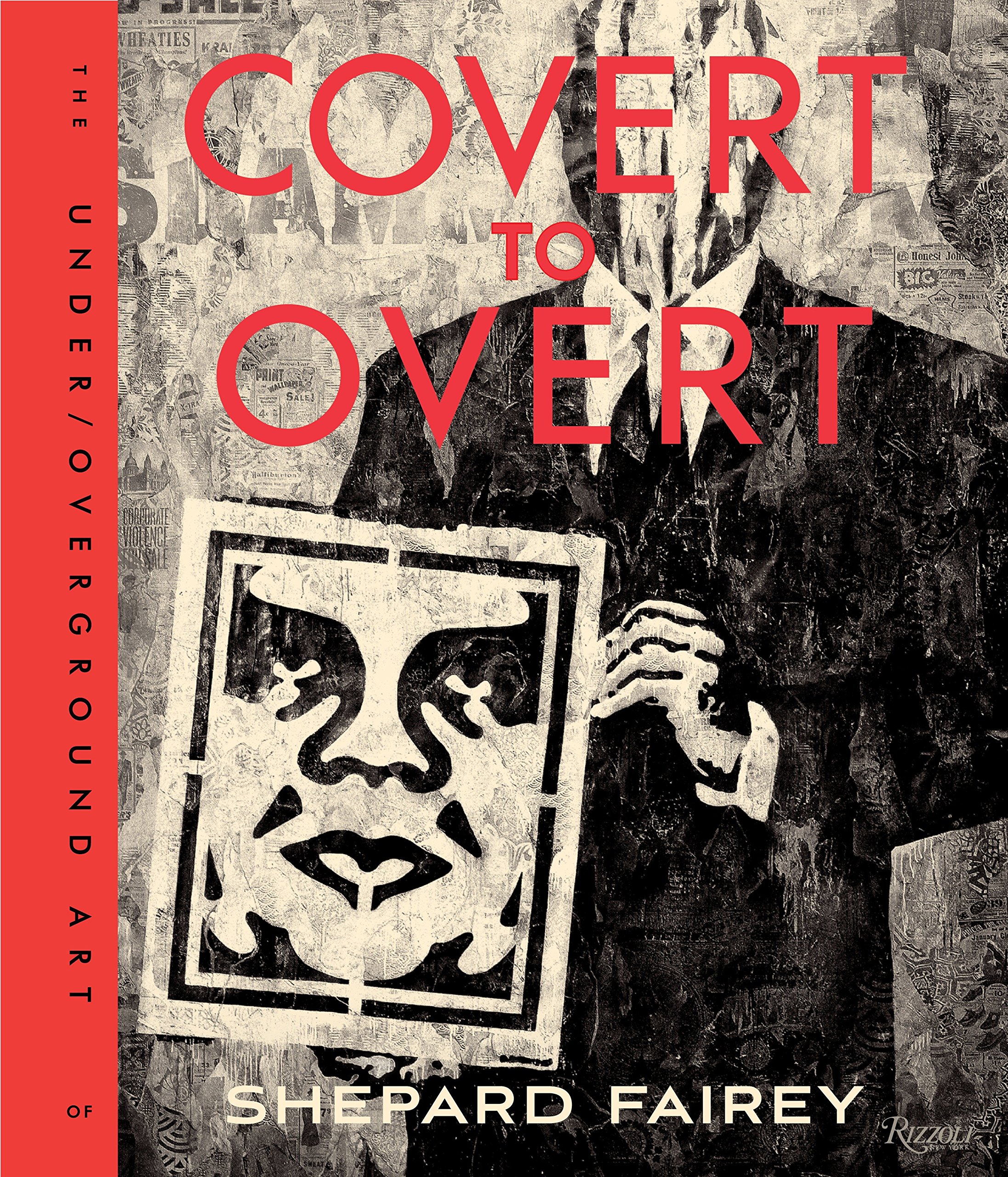 Covert-to-Overt-The-Under-Overground-Art-of-Shepard-Fairey