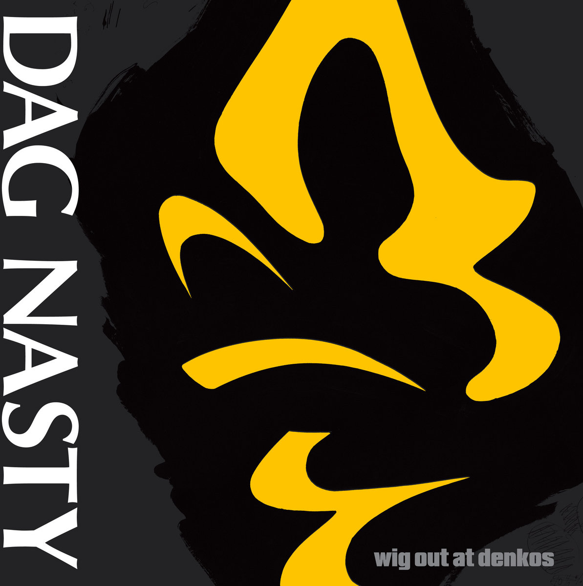 Dag-Nasty---Wig-Out-At-Denkos---LP