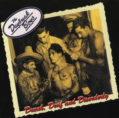 Daybreak-Boys---DrunkDeaf--Disorderly-10-inch