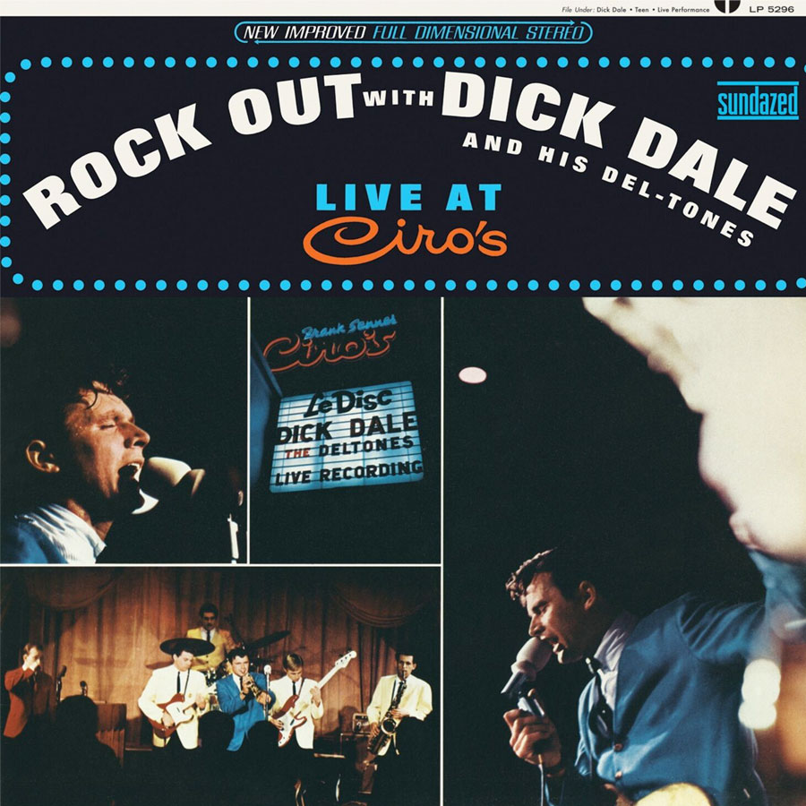 Dick Dale and His Del-Tones - Rock Out With Dick Dale and His Del-Tones (Live at