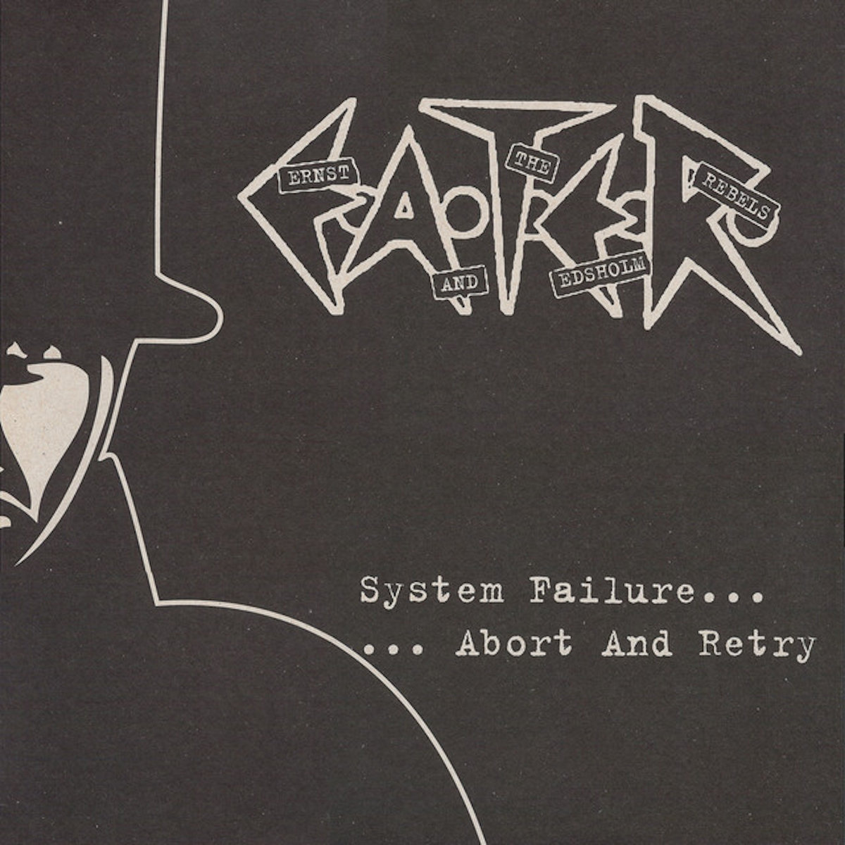 E-A-T-E-R---System-Failure-Abort-And-Retry