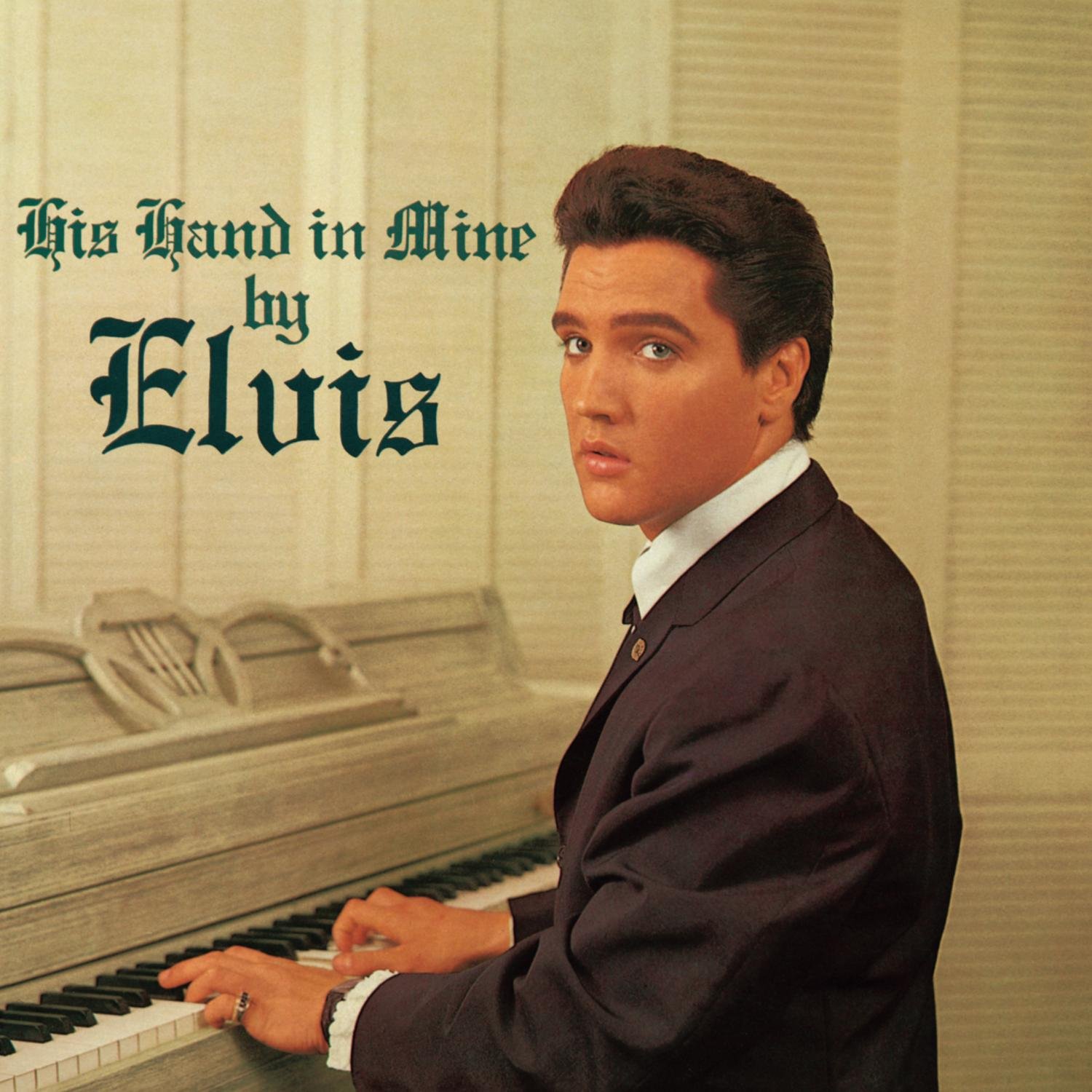 Elvis-Presley---His-Hand-In-Mine