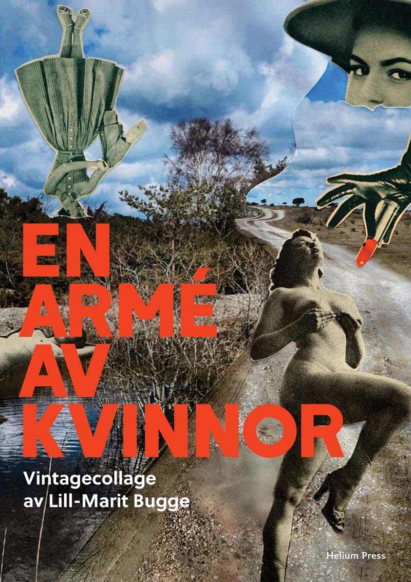 En armé av kvinnor: Vintagecollage av Lill-Marit Bugge