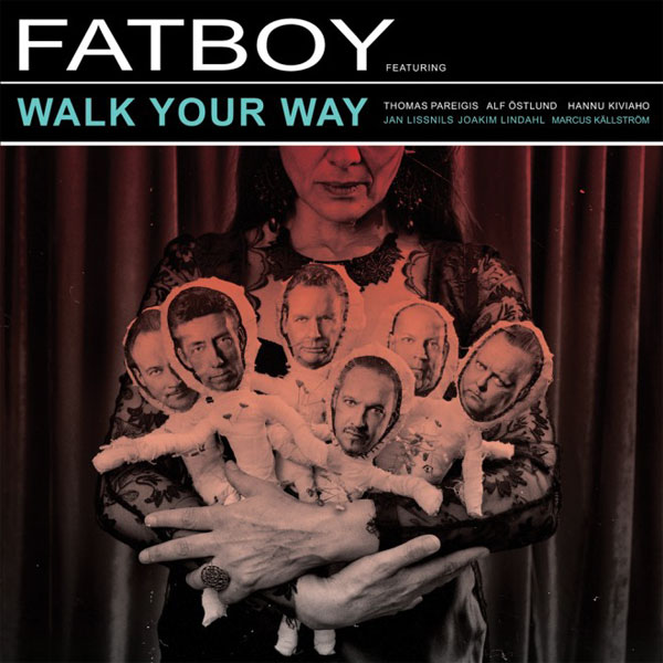 Fatboy---Walk-Your-Way