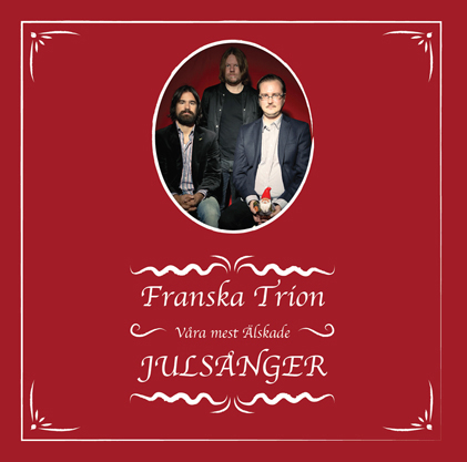 Franska Trion - Våra Mest Älskade Julsånger (Red Vinyl) - LP