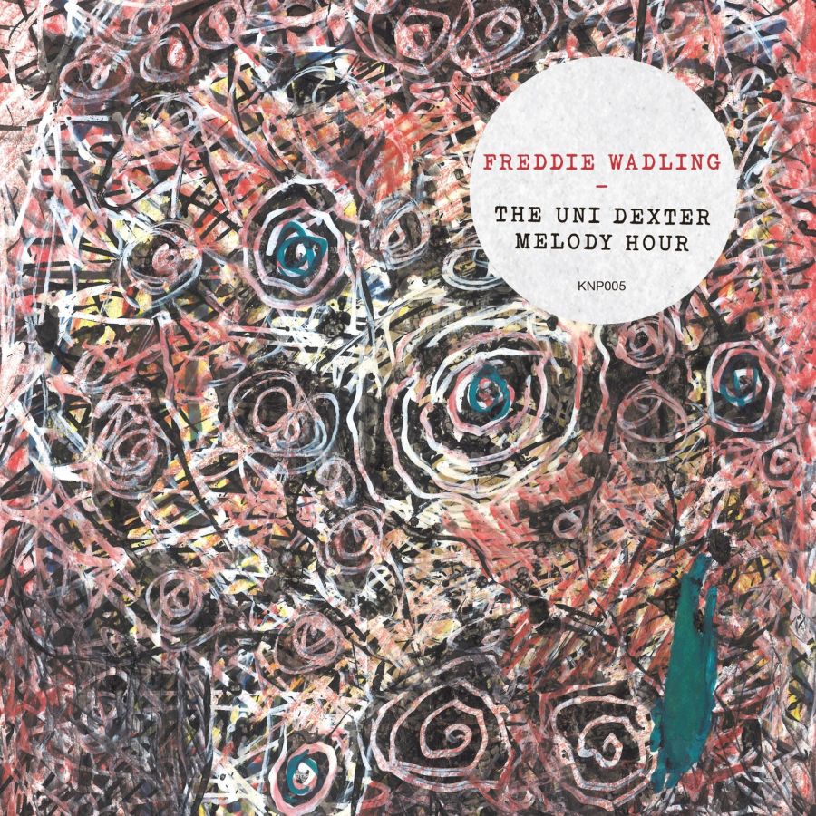 Freddie-Wadling---The-Uni-Dexter-Melody-Hour---LP